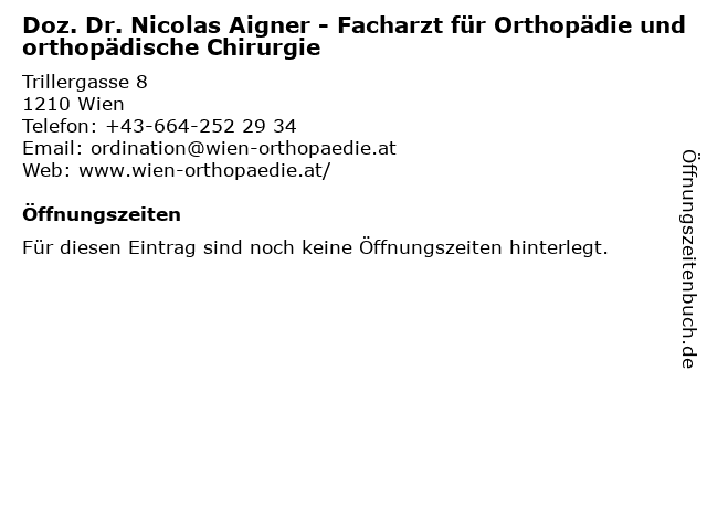 ffnungszeiten Doz. Dr. Nicolas Aigner Facharzt f r